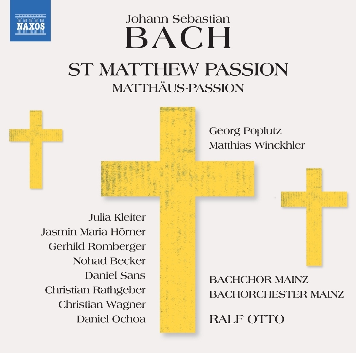 St Matthew Passion/Matthäus Passion - Ralf Otto  Bachchor Mainz  Bachorchester Mainz. (CD)