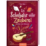 arsEdition Ein Schuljahr voller Zauberei - Schulfest statt Mathetest (Ein Schuljahr voller Zauberei 2)