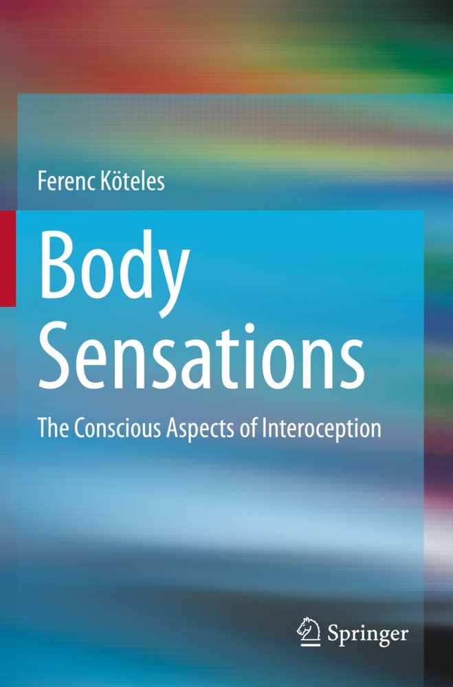 Body Sensations - Ferenc Köteles  Kartoniert (TB)