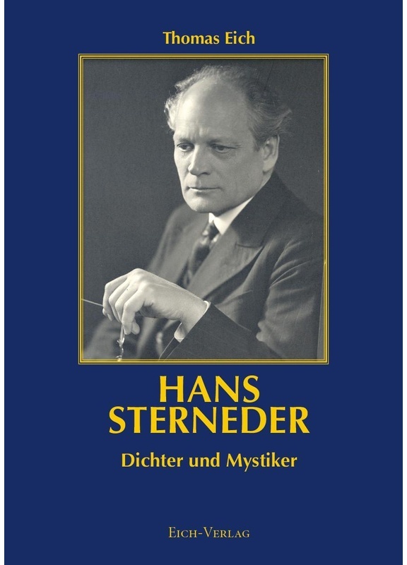 Hans Sterneder - Dichter Und Mystiker - Thomas Eich  Kartoniert (TB)