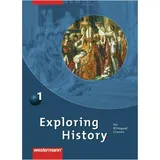 Westermann Exploring History 1. Schülerband, Sachbücher von Barbara Nerlich/ Deanna Nebert/ Rolf J. Kröger/ Thomas Söhrnsen, Christa Lohmann