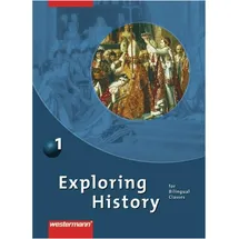 Westermann Exploring History 1. Schülerband, Sachbücher von Barbara Nerlich/ Deanna Nebert/ Rolf J. Kröger/ Thomas Söhrnsen, Christa Lohmann