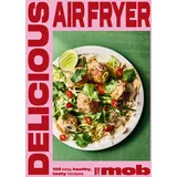 Hodder & Stoughton Delicious Air Fryer by Mob: