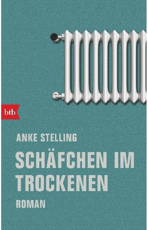 Schäfchen Im Trockenen - Anke Stelling, Taschenbuch
