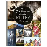 Klein & groß Verlag Mein Sach- und Mach-Ritter-Buch