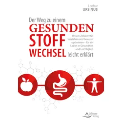 Der Weg zu einem gesunden Stoffwechsel - leicht erklärt