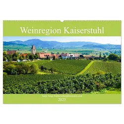 Weinregion Kaiserstuhl (Wandkalender 2025 DIN A2 quer), CALVENDO Monatskalender