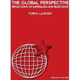 AK Press The Global Perspective: Reflections on Imperialism and Resistance