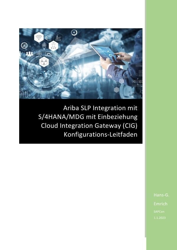 Ariba Slp Integration Mit S/4Hana/Mdg Mit Einbeziehung Cloud Integration Gateway (Cig) Konfigurations-Leitfaden - Hans-Georg Emrich  Kartoniert (TB)