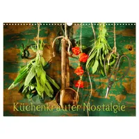 Calvendo Küchenkräuter Nostalgie (Wandkalender 2026 DIN A3 quer), CALVENDO