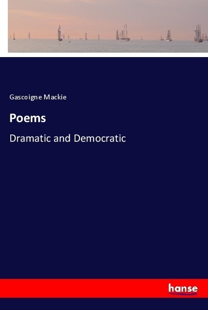 Poems - Gascoigne Mackie  Kartoniert (TB)