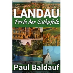 Landau - Paul Baldauf, Kartoniert (TB)