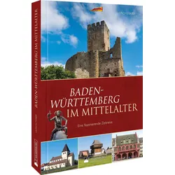 Baden-Württemberg im Mittelalter, Sachbücher von Ulrich Maier