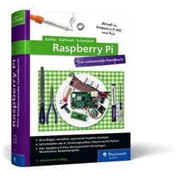 Raspberry Pi - Das umfassende Handbuch