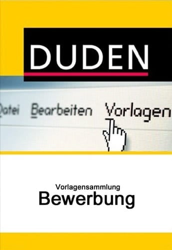 Duden Vorlagensammlung - Bewerbung