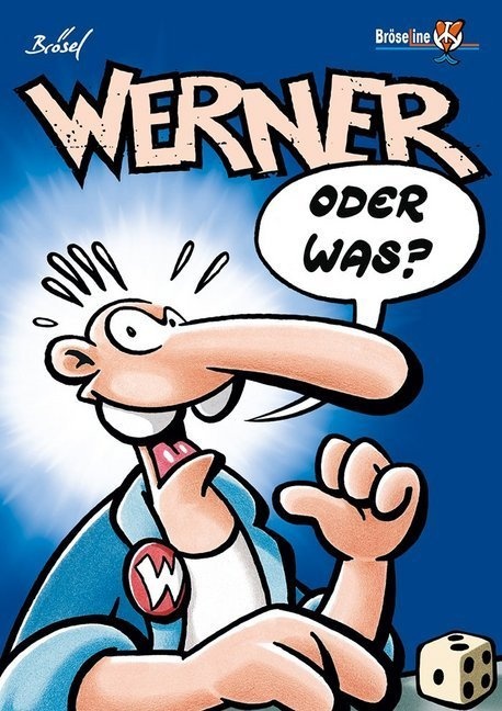 Werner - Oder Was? - Brösel  Kartoniert (TB)