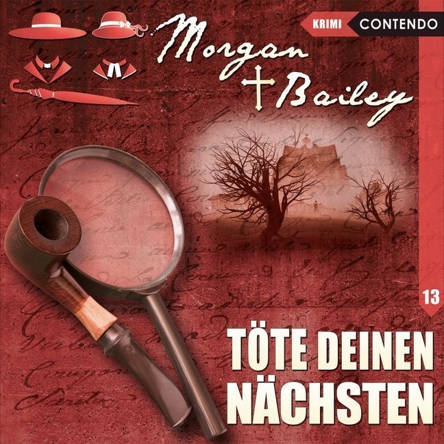 Morgan & Bailey - Töte Deinen Nächsten.Tl.13 1 Audio-Cd - Joachim Tennstedt  Ulrike Möckel  Wolfgang Bahro (Hörbuch)