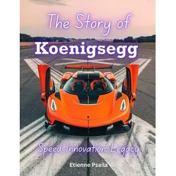 The Story of Koenigsegg