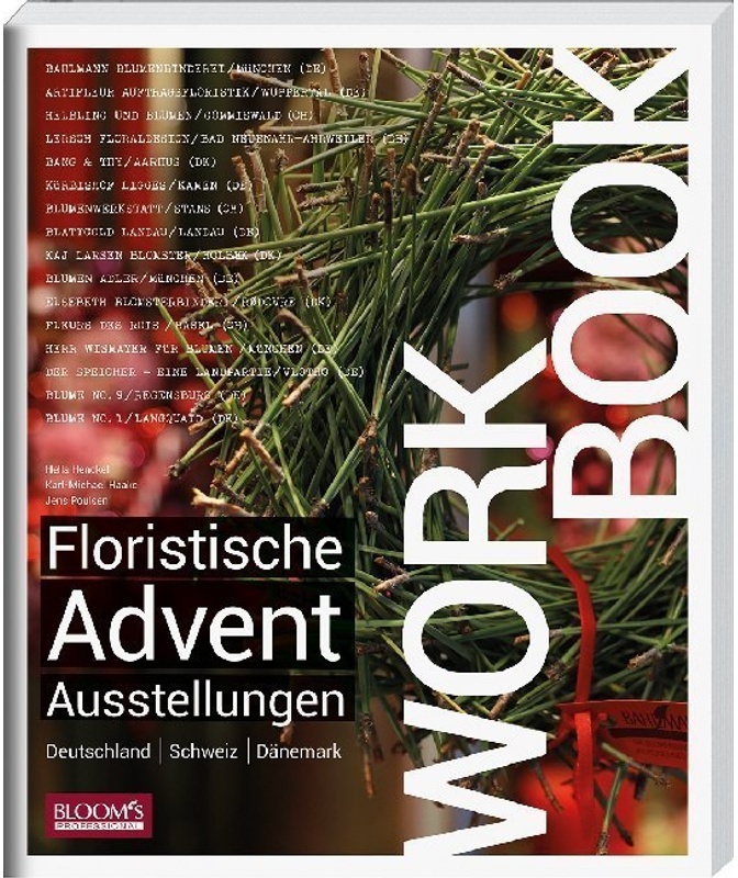 Workbook - Floristische Advents-Ausstellungen - Hella Henckel  Karl-Michael Haake  Jens Poulsen  Kartoniert (TB)