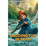 HarperCollinsChildren’sBooks Paddington in Peru: The Story of the Movie: The official story of the biggest family film of the year, Paddington in Peru!
