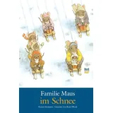 NORDSÜD VERLAG AG Familie Maus im Schnee / Familie Maus Bd.2