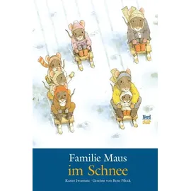 NORDSÜD VERLAG AG Familie Maus im Schnee / Familie Maus Bd.2