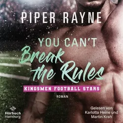 You Can’t Break the Rules (Kingsmen Football Stars 2)