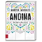 ZS Verlag GmbH Andina: Das Beste aus Perus Küche