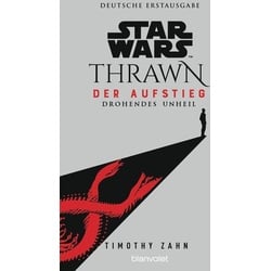 Star WarsTM Thrawn - Der Aufstieg - Drohendes Unheil