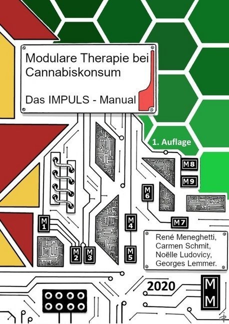 Modulare Therapie Bei Cannabiskonsum - Das Impuls-Manual - René Meneghetti  Carmen Schmit  Noëlle Ludovicy  Georges Lemmer  Kartoniert (TB)