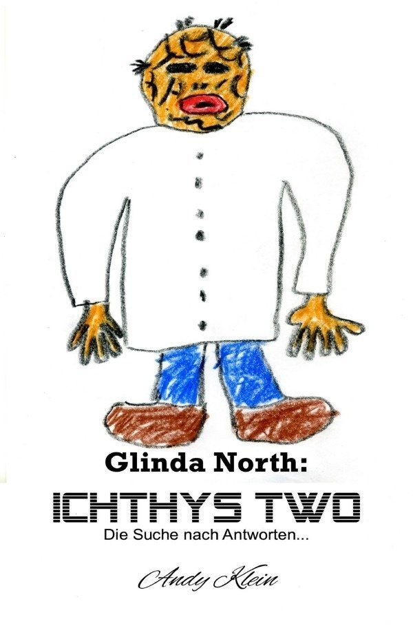 Glinda North: Ichthys Two - Andy Klein  Kartoniert (TB)