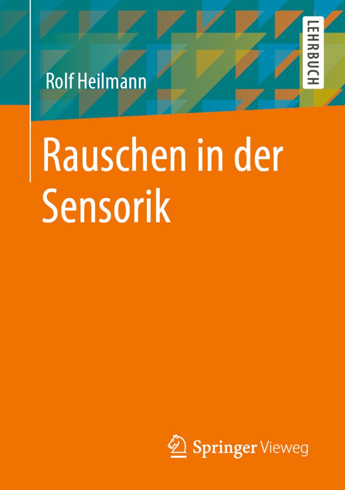 Rauschen In Der Sensorik - Rolf Heilmann  Kartoniert (TB)