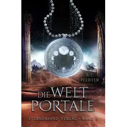 Die Weltportale (Band 3)