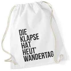 Autiga Turnbeutel Turnbeutel Klapse hat heut Wandertag Hipster Beutel Tasche Jutebeutel Gymbag weiß