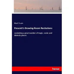 Prescott's Drawing-Room Recitations - Mark Twain  Kartoniert (TB)