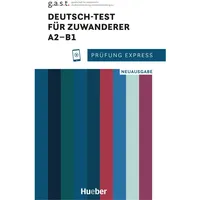 Hueber Prüfung Express – Deutsch-Test für Zuwanderer A2–B1