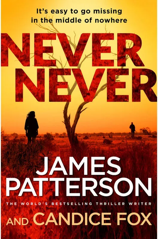 Never Never - James Patterson, Candice Fox, Kartoniert (TB)