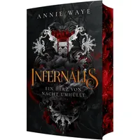 Annie waye INFERNALIS: Ein Herz von Nacht umhüllt
