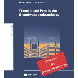 Theorie und Praxis der Grundwasserabsenkung