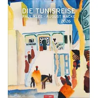 Weingarten Die Tunisreise Edition Kalender 2026