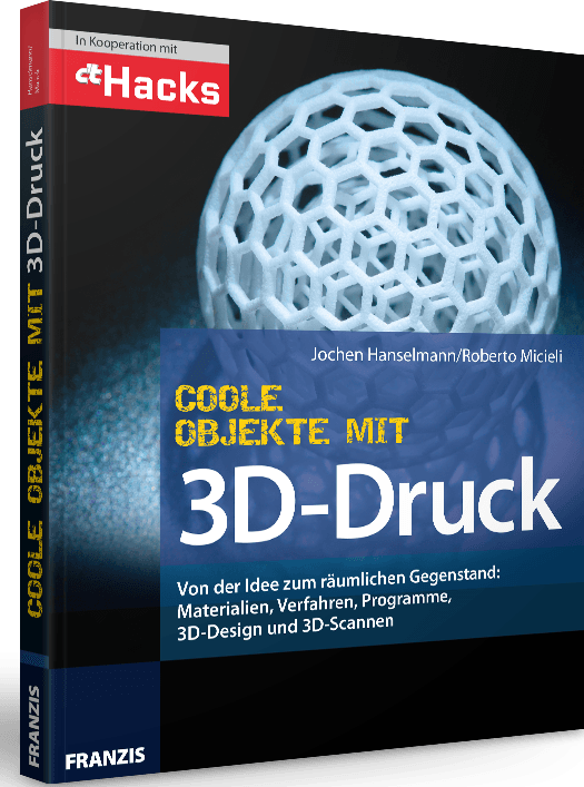 Coole Objekte mit 3D-Druck