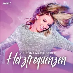 Herzfrequenzen - Cristina Maria Sieber. (CD)