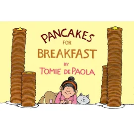 Clarion Pancakes for Breakfast: A Wordless Story About Cooking and Perseverance for Children (Ages 4–8)