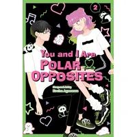 UK Books You and I Are Polar Opposites, Vol.