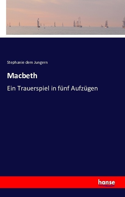 Macbeth - Stephanie dem Jungern  Kartoniert (TB)