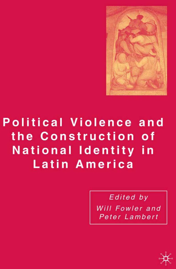 Political Violence and the Construction of National Identity in Latin America: Buch von Peter Lambert