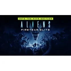 Aliens: Fireteam Elite - Into the Hive Edition