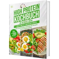 Cleverwise verlag High Protein Kochbuch: Die optimale Küche für