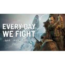 Every Day We Fight
