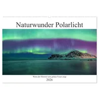 Calvendo Naturwunder Polarlicht (Wandkalender 2026 DIN A2 quer), CALVENDO